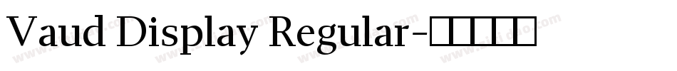 Vaud Display Regular字体转换